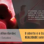 Imagem de capa: o aborto e o Espiritismo, ou, "qual é a visão espírita do aborto?"
